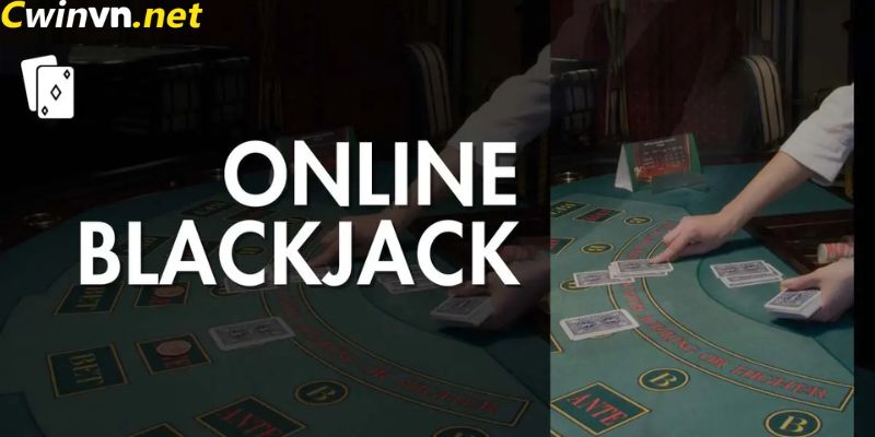Các tuyệt chiêu chơi Blackjack online bất bại